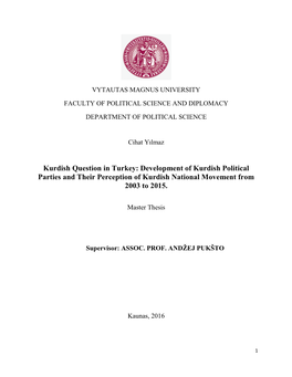 Kurdish Question in Turkey: Development of Kurdish Political Parties and Their Perception of Kurdish National Movement from 2003 to 2015