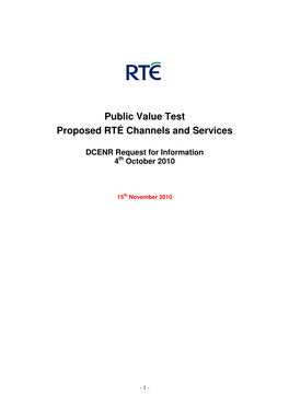 Public Value Test Proposed RTÉ Channels and Services