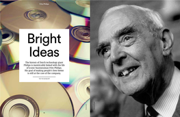 The History of Dutch Technology Giant Philips Is Inextricably Linked with the Life of Iconic Businessman Frits Philips. His Goal