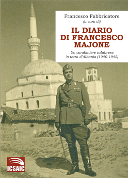 Francesco Majone. Un Carabiniere Calabrese in Terra D'albania