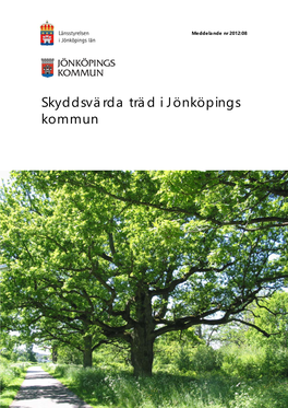 Skyddsvärda Träd I Jönköpings Kommun 2 Skyddsvärda Träd I Jönköpings Kommun