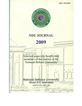 2009 NDU Journal Institute for Strategic Studies, Research & Analysis National Defence University, Islamabad