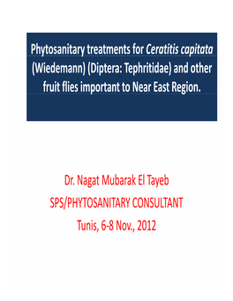 Phytosanitary Treatments for Ceratitis Capitata Y Y P (Wiedemann) (Diptera