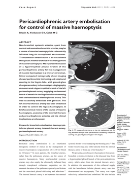 Pericardiophrenic Artery Embolisation for Control of Massive Haemoptysis Bhasin A, Venkatesh S K, Caleb M G