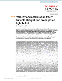 Velocity and Acceleration Freely Tunable Straight-Line Propagation