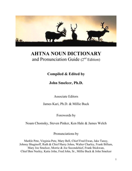 AHTNA NOUN DICTIONARY and Pronunciation Guide (2Nd Edition)