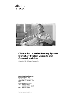 Cisco CRS-1 Carrier Routing System Multishelf System Upgrade and Conversion Guide Cisco IOS XR Software Release 3.4