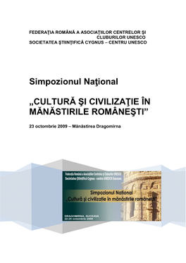 Simpozionul Naţional „CULTURĂ ŞI CIVILIZAŢIE ÎN MĂNĂSTIRILE ROMÂNEŞTI”