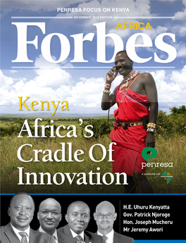 Forbes Africa -'PENRESA FOCUS on KENYA'