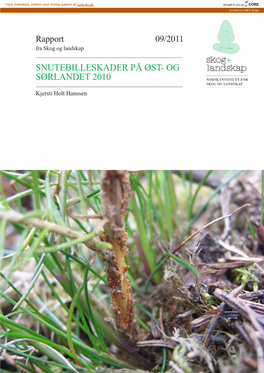 OG SØRLANDET 2010 ------Kjersti Holt Hanssen Rapport Fra Skog Og Landskap 09/2011