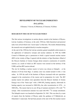 DEVELOMENT of NUCLEAR ENERGETICS in LATVIA J.Ekmanis, V.Gavars, K.Mikelsons, E.Tomsons, N.Zeltins