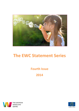 The EWC Statement Series