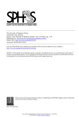 The Growth of Spartan Policy Author(S): Guy Dickins Source: the Journal of Hellenic Studies, Vol