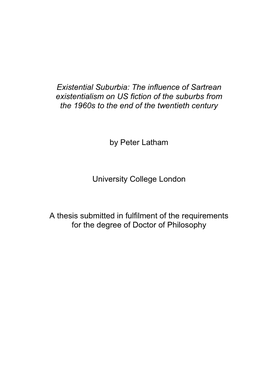 Existential Suburbia: the Influence of Sartrean Existentialism on US Fiction of the Suburbs from the 1960S to the End of the Twentieth Century