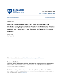 Penn State Three Case Illustrates Entity Representation Pitfalls for Both Criminal Defense Counsel and Prosecutors - and the Need for Systemic State Law Reforms