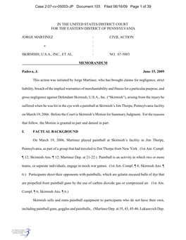 IN the UNITED STATES DISTRICT COURT for the EASTERN DISTRICT of PENNSYLVANIA JORGE MARTINEZ : CIVIL ACTION : V. : : SKIRMISH, U