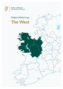 The West Project Ireland 2040 in the West