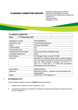 PLANNING COMMITTEE REPORT Planning and Development Division Environment and Regeneration Department PO Box 333 222 Upper Street LONDON N1 1YA