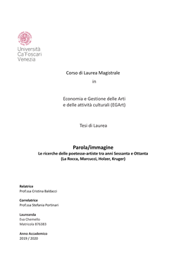 Parola/Immagine Le Ricerche Delle Poetesse-Artiste Tra Anni Sessanta E Ottanta (La Rocca, Marcucci, Holzer, Kruger)