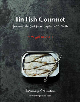 Tin Fish Gourmet Gourmet Seafood from Cupboard to Table