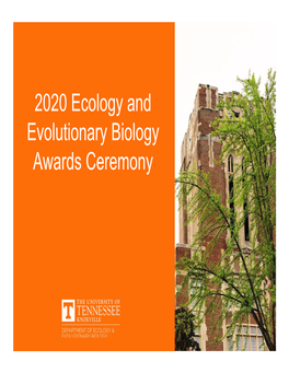 2020 Ecology and Evolutionary Biology Awards Ceremony New Endowments and Awards Announcing New EEB Awards