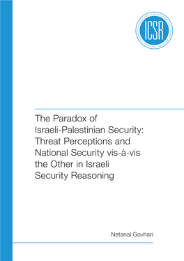 The Paradox of Israeli Palestinian Security Perceptions