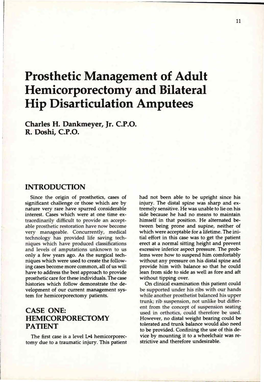 Prosthetic Management of Adult Hemicorporectomy and Bilateral Hip Disarticulation Amputees