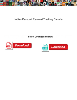 Indian Passport Renewal Tracking Canada