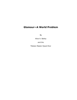 Glamor-A World Problem Alice A. Bailey