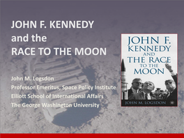 JOHN F. KENNEDY and the RACE to the MOON