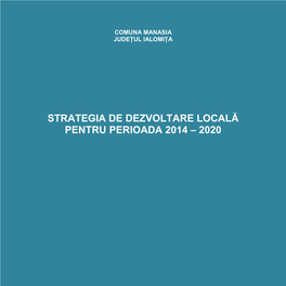 Strategia De Dezvoltare Locală Pentru Perioada 2014 – 2020