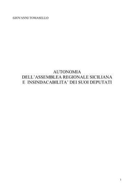 Autonomia Dell'assemblea Regionale Siciliana E Insindacabilita' Dei Suoi