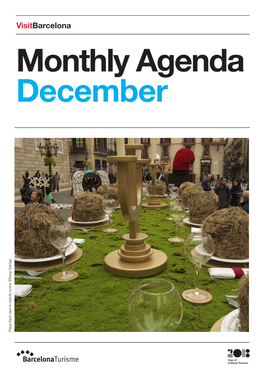 Visitbarcelona Monthly Agenda December Plaça Sant Jaume Nativity Scene ©Sergi Garriga December in Barcelona: Enjoy the Christmas Spirit Index