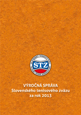 Výročná Správa STZ Za Rok 2013