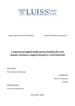 L'esperienza Leghista Dalla Prima Pontida Alla Crisi Attuale: Struttura