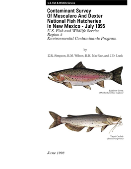 Contaminant Survey of Mescalero and Dexter National Fish Hatcheries in New Mexico - July 1995 U.S