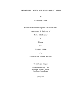 'Jewish Dionysus': Heinrich Heine and the Politics of Literature by Alexander G. Soros a Dissertation Submitted in Partial S