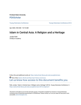 Islam in Central Asia: a Religion and a Heritage