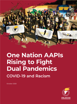 One Nation Aapis Rising to Fight Dual Pandemics COVID-19 and Racism