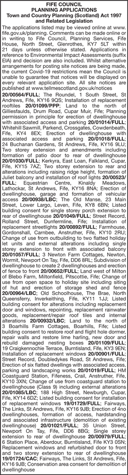 FIFE COUNCIL PLANNING APPLICATIONS Town and Country Planning (Scotland) Act 1997 and Related Legislation the Applications Listed May Be Viewed Online at Www