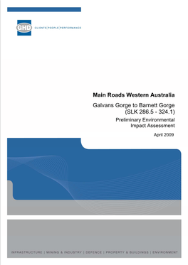 Main Roads Western Australia Galvans Gorge to Barnett Gorge (SLK 286.5 - 324.1) Preliminary Environmental Impact Assessment