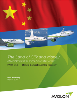 The Land of Silk and Money an ANALYSIS of CHINA's AVIATION MARKET PART ONE | China's Domestic Airline Industry