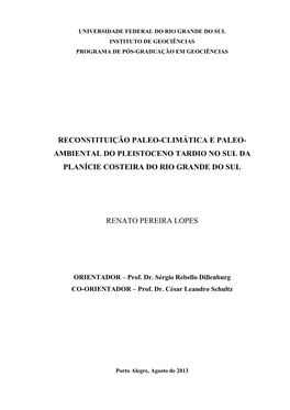 Reconstituição Paleo-Climática E Paleo- Ambiental Do Pleistoceno Tardio No Sul Da Planície Costeira Do Rio Grande Do Sul