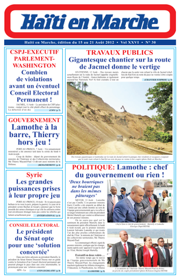 Lamothe À La Barre, Thierry Hors Jeu ! PORT-AU-PRINCE, 7 Août – Un Remaniement Ministériel a Été Annoncé Tard Dans La Soirée Du Lundi 6 Août Écoulé