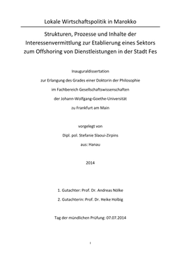 Lokale Wirtschaftspolitik in Marokko Strukturen, Prozesse Und Inhalte Der Interessenvermittlung Zur Etablierung Eines Sektors Z