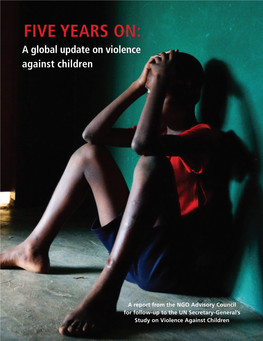 Five Years On: On: Years Five Five Years On: a Global Update on Violence