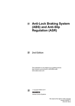 Anti-Lock Braking System (ABS) and Anti-Slip Regulation (ASR)