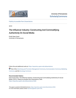 The Influencer Industry: Constructing and Commodifying Authenticity on Social Media