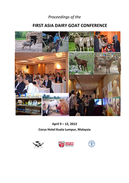 Proceedings of the 1St Asia Dairy Goat Conference, Kuala Lumpur, Malaysia, 9–12 April 2012