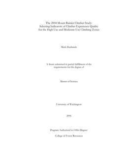 The 2004 Mount Rainier Climber Study: Selecting Indicators of Climber Experience Quality for the High Use and Moderate Use Climbing Zones